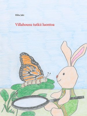 cover image of Villahousu tutkii luontoa